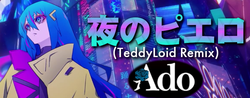 Yoru no Pierrot (TeddyLoid Remix) - Z-I-v Summer Contest 2022